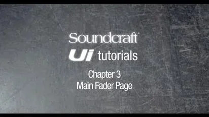 soundcraft ui series Chapter 3